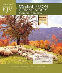 KJV 2016-2017 Standard Lesson Commentary Casebound Edition KJV 2016-2017 Standard Lesson Commentary Casebound Edition