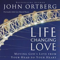 Life Changing Love (Unabridged, Mp3) Life Changing Love (Unabridged, Mp3)