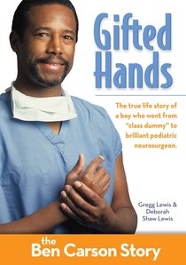 Gifted Hands Kids Edition (Zonderkidz Biography Series (Zondervan)) Gifted Hands Kids Edition (Zonderkidz Biography Series (Zondervan))