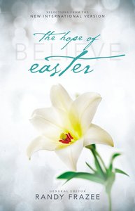 Believe: Living the Story of the Bible (With Selections From the NIV) (Believe (Zondervan) Series) Believe: Living the Story of the Bible (With Selections From the NIV) (Believe (Zondervan) Series)