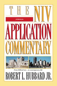 Joshua (Niv Application Commentary Series) Joshua (Niv Application Commentary Series)