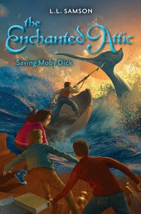 Saving Moby Dick (#02 in Enchanted Attic Series) Saving Moby Dick (#02 in Enchanted Attic Series)