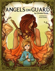 Angels on Guard (The Threshold Series) Angels on Guard (The Threshold Series)