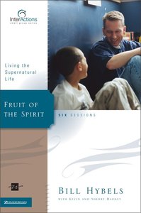 Interactions: Fruit of the Spirit (Interactions Small Group Series) Interactions: Fruit of the Spirit (Interactions Small Group Series)