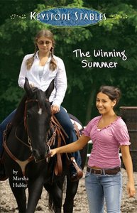 The Winning Summer (#05 in Keystone Stables Series) The Winning Summer (#05 in Keystone Stables Series)
