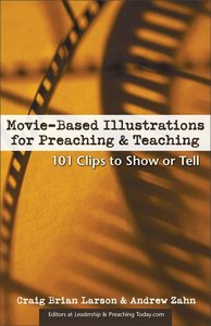 Movie Based Illustrations For Preaching & Teaching Movie Based Illustrations For Preaching & Teaching