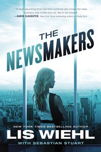 The Newsmakers (#01 in The Newsmakers Series) The Newsmakers (#01 in The Newsmakers Series)