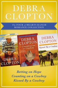 The Four of Hearts Ranch Romance Collection (#01 in Four Of Hearts Ranch Romance Series) The Four of Hearts Ranch Romance Collection (#01 in Four Of Hearts Ranch Romance Series)