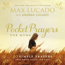 Pocket Prayers For Moms (Pocket Prayers Series) Pocket Prayers For Moms (Pocket Prayers Series)