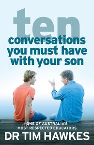 Ten Conversations You Must Have With Your Son Ten Conversations You Must Have With Your Son