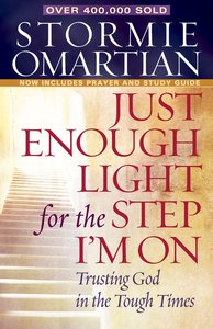 Just Enough Light For the Step Im on Just Enough Light For the Step Im on
