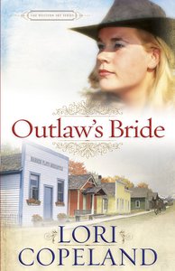 Outlaws Bride (The Western Sky Series) Outlaws Bride (The Western Sky Series)