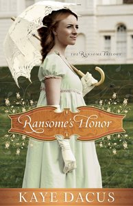 Ransomes Honor (#01 in The Ransome Trilogy Series) Ransomes Honor (#01 in The Ransome Trilogy Series)