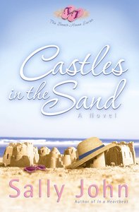 Castles in the Sand (#02 in Beach House Series) Castles in the Sand (#02 in Beach House Series)