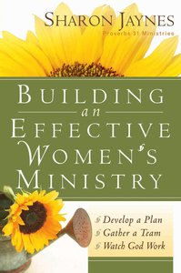 Building An Effective Womens Ministry Building An Effective Womens Ministry