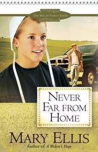 Never Far From Home (#2 in Miller Family Series) Never Far From Home (#2 in Miller Family Series)