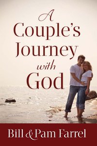 A Couples Journey With God A Couples Journey With God