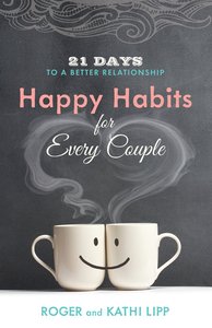 Happy Habits For Every Couple Happy Habits For Every Couple