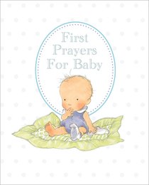 First Prayers For Baby First Prayers For Baby
