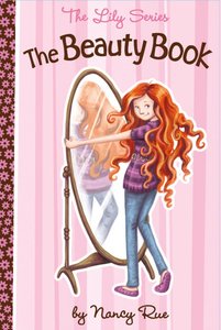 The Beauty Book (#01 in The Lily Non Fiction Series) The Beauty Book (#01 in The Lily Non Fiction Series)