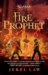 Jonah Stone #02: Fire Prophet (#02 in Son Of Angels Series) Jonah Stone #02: Fire Prophet (#02 in Son Of Angels Series)