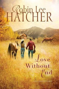 Love Without End (#01 in A Kings Meadow Series) Love Without End (#01 in A Kings Meadow Series)