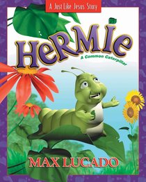 Hermie, a Common Caterpillar (Hermie And Friends Series) Hermie, a Common Caterpillar (Hermie And Friends Series)