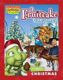 A Fruitcake Christmas (Hermie And Friends Series) A Fruitcake Christmas (Hermie And Friends Series)