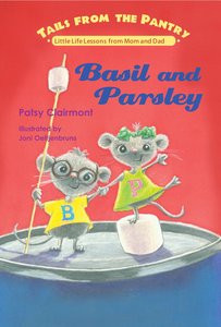 Basil and Parsley (Tails From The Pantry Series) Basil and Parsley (Tails From The Pantry Series)