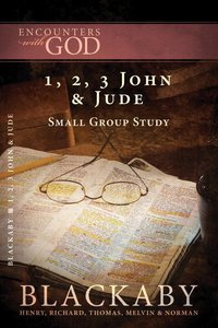 1, 2, 3 John & Jude (Encounters With God Series) 1, 2, 3 John & Jude (Encounters With God Series)