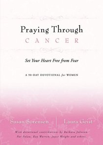 Praying Through Cancer Praying Through Cancer