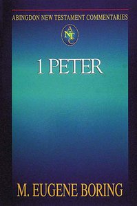 1 Peter (Abingdon New Testament Commentaries Series) 1 Peter (Abingdon New Testament Commentaries Series)