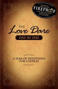 The Love Dare Day By Day The Love Dare Day By Day