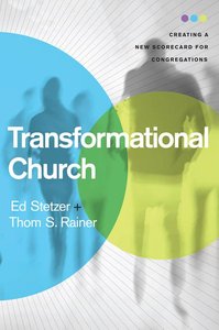 Transformational Church Transformational Church