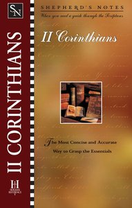 2 Corinthians (Shepherds Notes Series) 2 Corinthians (Shepherds Notes Series)