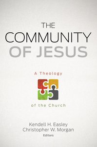 The Community of Jesus The Community of Jesus