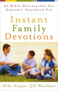 Instant Family Devotions Instant Family Devotions