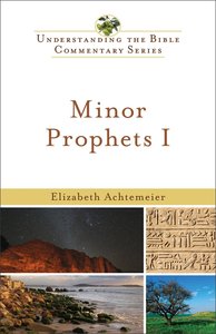 Minor Prophets I (Understanding The Bible Commentary Series) Minor Prophets I (Understanding The Bible Commentary Series)