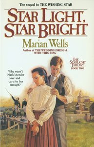 Star Light, Star Bright (#02 in Star Light Trilogy Series) Star Light, Star Bright (#02 in Star Light Trilogy Series)