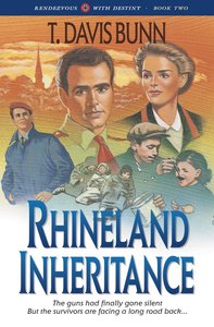 Rhineland Inheritance (#01 in Rendezvous With Destiny Series) Rhineland Inheritance (#01 in Rendezvous With Destiny Series)