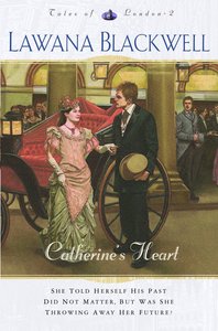 Catherines Heart (#02 in Tales Of London Series) Catherines Heart (#02 in Tales Of London Series)