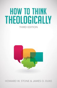 How to Think Theologically How to Think Theologically