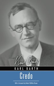 Credo (Karl Barth Series) Credo (Karl Barth Series)
