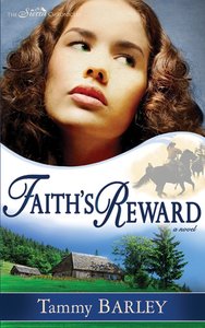 Faiths Reward (#3 in The Sierra Chronicles Series) Faiths Reward (#3 in The Sierra Chronicles Series)