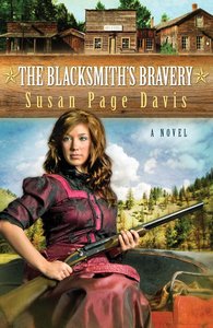 The Blacksmiths Bravery (#03 in Ladies Shooting Club Series) The Blacksmiths Bravery (#03 in Ladies Shooting Club Series)