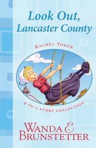 Look Out (#01 in Rachel Yoder Story Collection Series) Look Out (#01 in Rachel Yoder Story Collection Series)