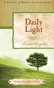 Daily Light (Abridged Christian Classics Series) Daily Light (Abridged Christian Classics Series)