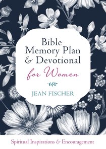 Bible Memory Plan and Devotional For Women Bible Memory Plan and Devotional For Women