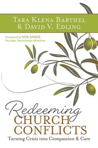 Redeeming Church Conflicts Redeeming Church Conflicts