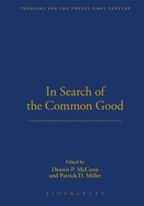 In Search of the Common Good In Search of the Common Good